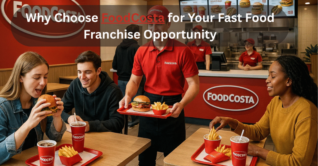 FoodCosta Cafe Franchise A Smart Investment Opportunity